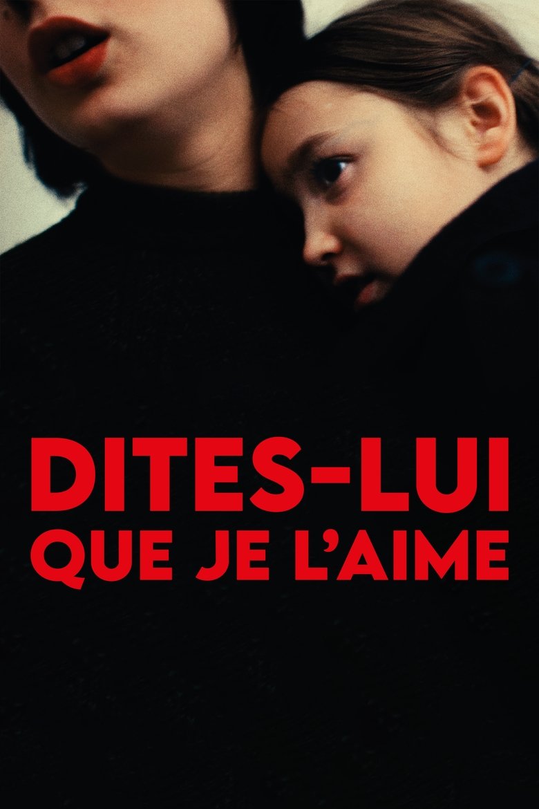Affiche DITES LUI QUE JE L AIME